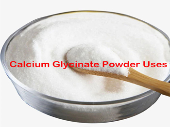 What Is Calcium Glycinate Powder Used For?